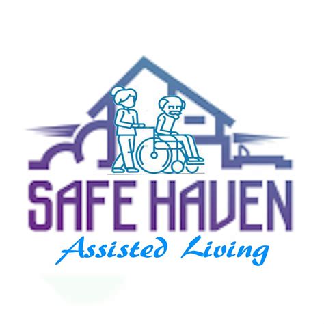 Safehaven Assisted Living, Nursing Home and Home for the Aged.